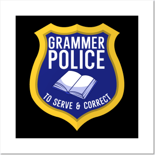 Grammer Police to serve and correct Posters and Art